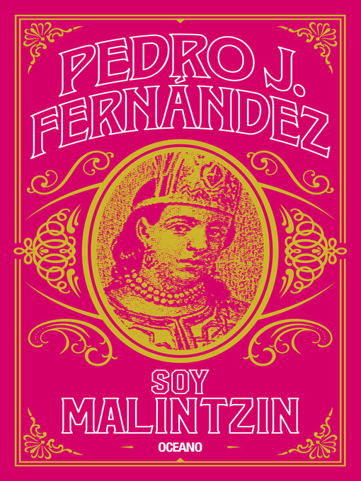 Title details for Soy Malintzin by Pedro J. Fernández - Wait list